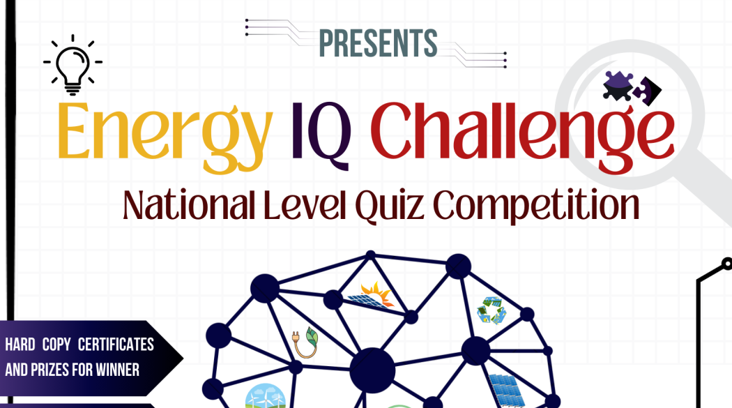 National Level Quiz Competition: ENERGY IQ CHALLENGE || 29th December 2024