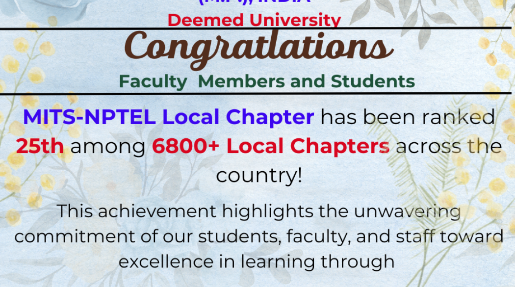 MITS - NPTEL Local Chapter has been Ranked 25th among 6800+ Local Chapters Across the Country